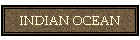 INDIAN OCEAN